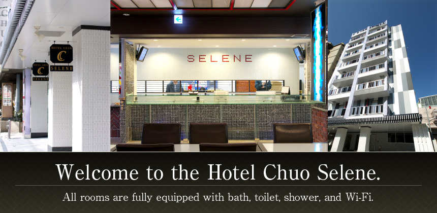 Hotel Chuo Selene
